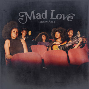 Infinity Song   Mad Love   02   Mad Love